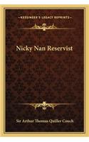 Nicky Nan Reservist: (English)