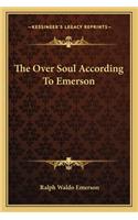 Over Soul According To Emerson