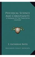 Psychical Science And Christianity