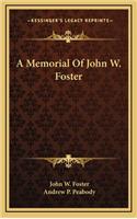 A Memorial of John W. Foster