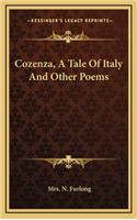 Cozenza, a Tale of Italy and Other Poems