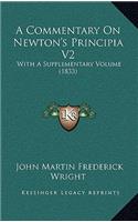 A Commentary on Newton's Principia V2