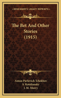 Bet And Other Stories (1915)