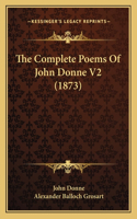 Complete Poems Of John Donne V2 (1873)