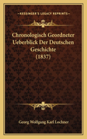 Chronologisch Geordneter Ueberblick Der Deutschen Geschichte (1837)