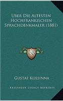 Uber Die Altesten Hochfrankischen Sprachdenkmaler (1881)