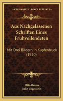Aus Nachgelassenen Schriften Eines Fruhvollendeten