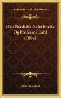 Den Nordiske Naturfolelse Og Professor Dahl (1894)