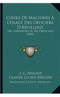 Cours De Machines A L'Usage Des Officiers D'Artillerie