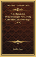 Anleitung Zur Zweckmassigen Abfassung Casueller Kanzelvortrage (1808)