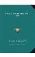 Light From the East V2