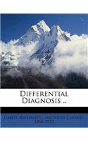 Differential Diagnosis ..