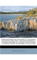 Considerations Sur l'Histoire de l'Université de Louvain (1425-1797)