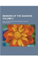 Memoirs of the Sansons; From Private Notes and Documents (1688-1847) Volume 2