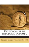 Dictionnaire de Theologie Volume 2
