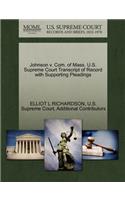 Johnson V. Com. of Mass. U.S. Supreme Court Transcript of Record with Supporting Pleadings
