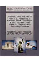 Charles E. Allen and John W. Horn et al., Petitioners, V. Eastman Kodak Company et al. U.S. Supreme Court Transcript of Record with Supporting Pleadings