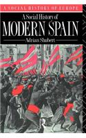 A Social History of Modern Spain