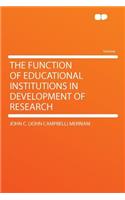 The Function of Educational Institutions in Development of Research