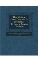 Homiletics: Classification of Divisions - Primary Source Edition