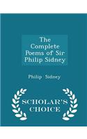 The Complete Poems of Sir Philip Sidney - Scholar's Choice Edition