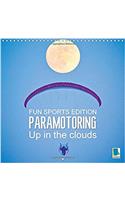 Paramotoring - Up in the Clouds 2017: Motor Paragliding: Floating Through the Skies(Calvendo Sports)
