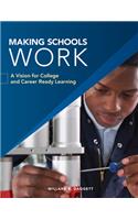 Making Schools Work: Why College Ready Isn't College Ready Enough 2016