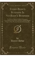 Every-Body's Business Is No-Body's Business