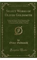 Select Works of Oliver Goldsmith