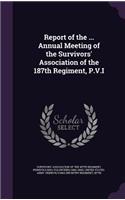 Report of the ... Annual Meeting of the Survivors' Association of the 187th Regiment, P.V.I
