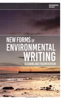 New Forms of Environmental Writing