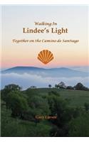 Walking in Lindee's Light