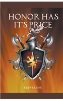 Honor Has It's Price