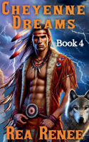 Cheyenne Dreams