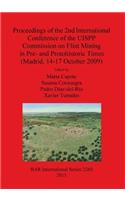 Proceedings of the 2nd International Conference of the UISPP Commission on Flint Mining in Pre- and Protohistoric Times (Madrid, 14-17 October 2009)