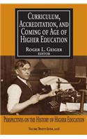 Curriculum, Accreditation and Coming of Age of Higher Education