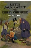 Little Jack Rabbit and Chippy Chipmunk: (English)