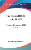 The Eleusis Of Chi Omega V12