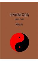 On Socialistic Society (English Version): English Version