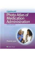 Lippincott's Photo Atlas of Medication Administration