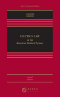 Election Law in the American Political System