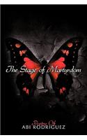The Stage of Martyrdom