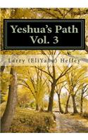 Yeshua's Path, Vol. 3