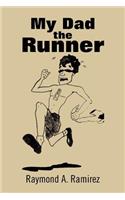 My Dad the Runner