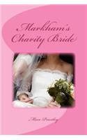 Markham's Charity Bride
