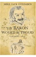 The Baron Would Be Proud