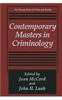 Contemporary Masters in Criminology