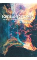 Something About Nothing