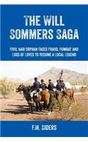 The Will Sommers Saga: Civil War Orphan Faces Fraud, Combat and Loss of Loves to Become a Local Legend(English)
