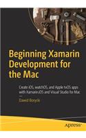 Beginning Xamarin Development for the Mac